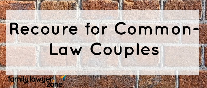 Recourse for common-law couples